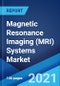 Magnetic Resonance Imaging (MRI) Systems Market: Global Industry Trends, Share, Size, Growth, Opportunity and Forecast 2021-2026 - Product Image