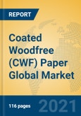 Coated Woodfree (CWF) Paper Global Market Insights 2021, Analysis and Forecast to 2026, by Manufacturers, Regions, Technology, Application, Product Type- Product Image