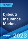 Djibouti Insurance Market: Industry Trends, Share, Size, Growth, Opportunity and Forecast 2021-2026- Product Image