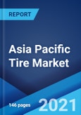 Asia Pacific Tire Market: Industry Trends, Share, Size, Growth, Opportunity and Forecast 2021-2026- Product Image