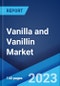 Vanilla and Vanillin Market: Global Industry Trends, Share, Size, Growth, Opportunity and Forecast 2021-2026 - Product Image