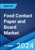 Food Contact Paper and Board Market: Global Industry Trends, Share, Size, Growth, Opportunity and Forecast 2023-2028- Product Image