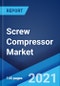 Screw Compressor Market: Global Industry Trends, Share, Size, Growth, Opportunity and Forecast 2021-2026 - Product Thumbnail Image