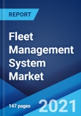 Fleet Management System Market: Global Industry Trends, Share, Size, Growth, Opportunity and Forecast 2021-2026- Product Image