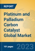 Platinum and Palladium Carbon Catalyst Global Market Insights 2023, Analysis and Forecast to 2028, by Manufacturers, Regions, Technology, Application, Product Type- Product Image