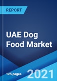 UAE Dog Food Market: Industry Trends, Share, Size, Growth, Opportunity and Forecast 2021-2026- Product Image