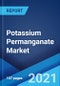 Potassium Permanganate Market: Global Industry Trends, Share, Size, Growth, Opportunity and Forecast 2021-2026 - Product Thumbnail Image
