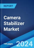 Camera Stabilizer Market: Global Industry Trends, Share, Size, Growth, Opportunity and Forecast 2023-2028- Product Image