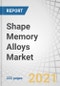 Shape Memory Alloys Market by Type (Nitinol, Copper based, Iron-Manganese-Silicon), End-use Industry (Biomedical, Aerospace & Defense, Automotive, Consumer Electronics, and Home appliances) and Region - Global Forecast to 2026 - Product Image