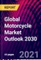 Global Motorcycle Market Outlook 2030 - Product Image