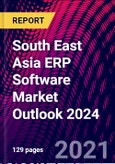 South East Asia ERP Software Market Outlook 2024- Product Image