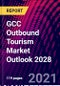 GCC Outbound Tourism Market Outlook 2028 - Product Thumbnail Image