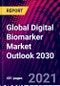 Global Digital Biomarker Market Outlook 2030 - Product Thumbnail Image