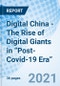 Digital China - The Rise of Digital Giants in “Post-Covid-19 Era” - Product Thumbnail Image