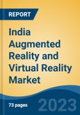 India Augmented Reality and Virtual Reality Market, Competition, Forecast & Opportunities, 2029- Product Image