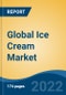 Global Ice Cream Market By Category (Take-Home Ice Cream, Impulse Ice Cream, and Artisan Ice Cream), By Product Type (Brick, Tub, Cup, Cone, Stick, and Others (Ice Cream Sandwiches and Jellies)), By Distribution Channel, By Region, Competition Forecast and Opportunities, 2027 - Product Thumbnail Image