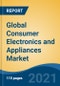 Global Consumer Electronics and Appliances Market, By Type (Audio Visual Equipment, Home Appliances, Kitchen Appliances, Personal Care Appliances), By Application (Residential and Commercial), By Distribution Channel, Competition Forecast & Opportunities, 2026 - Product Image