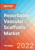 Resorbable Vascular Scaffolds- Market Insights, Competitive Landscape and Market Forecast-2027- Product Image