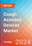 Cough Assisted Devices - Market Insights, Competitive Landscape and Market Forecast-2027- Product Image