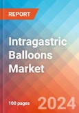 Intragastric Balloons - Market Insights, Competitive Landscape and Market Forecast-2027- Product Image