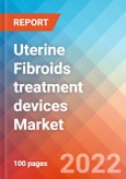 Uterine Fibroids treatment devices - Market Insights, Competitive Landscape and Market Forecast-2027- Product Image