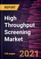 High Throughput Screening Market Forecast to 2028 - COVID-19 Impact and Global Analysis by Product and Service, Technology, Application, and End User - Product Thumbnail Image