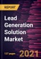 Lead Generation Solution Market Forecast to 2028 - COVID-19 Impact and Global Analysis by Offering (Software and Services), Enterprise Size (SMEs and Large Enterprises) - Product Thumbnail Image