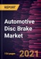 Automotive Disc Brake Market Forecast to 2028 - COVID-19 Impact and Global Analysis by Type, Material Type, and Vehicle Type - Product Image