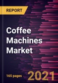 Coffee Machines Market Forecast to 2028 - COVID-19 Impact and Global Analysis by Type (Filter Coffee Machines, Espresso Coffee Machines, Capsule & Pod Coffee Machines, and Others); Category (Manual and Automatic & Semi-Automatic); End-User (Residential and Non-Residential)- Product Image