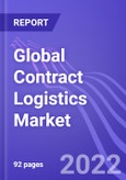 Global Contract Logistics Market (In-house and Outsourced): Insights, Trends & Forecast (2022-2026)- Product Image