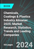 Chemicals, Coatings & Plastics Industry Almanac 2025: Market Research, Statistics, Trends and Leading Companies- Product Image