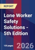 Lone Worker Safety Solutions - 5th Edition- Product Image