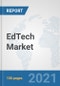 EdTech Market: Global Industry Analysis, Trends, Market Size, and Forecasts up to 2027 - Product Image