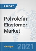 Polyolefin Elastomer (POE) Market: Global Industry Analysis, Trends, Market Size, and Forecasts up to 2027- Product Image
