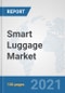 Smart Luggage Market: Global Industry Analysis, Trends, Market Size, and Forecasts up to 2027 - Product Image