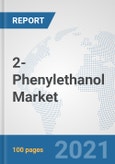 2-Phenylethanol Market: Global Industry Analysis, Trends, Market Size, and Forecasts up to 2027- Product Image