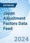 Japan Adjustment Factors Data Feed - Product Thumbnail Image