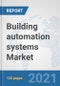 Building automation systems Market: Global Industry Analysis, Trends, Market Size, and Forecasts up to 2027 - Product Image