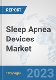 Sleep Apnea Devices Market: Global Industry Analysis, Trends, Market Size, and Forecasts up to 2030- Product Image