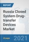 Russia Closed System Drug-transfer Devices Market: Prospects, Trends Analysis, Market Size and Forecasts up to 2026 - Product Thumbnail Image