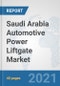 Saudi Arabia Automotive Power Liftgate Market: Prospects, Trends Analysis, Market Size and Forecasts up to 2026 - Product Thumbnail Image