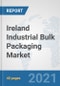 Ireland Industrial Bulk Packaging Market: Prospects, Trends Analysis, Market Size and Forecasts up to 2026 - Product Thumbnail Image