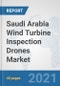 Saudi Arabia Wind Turbine Inspection Drones Market: Prospects, Trends Analysis, Market Size and Forecasts up to 2026 - Product Thumbnail Image
