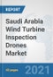 Saudi Arabia Wind Turbine Inspection Drones Market: Prospects, Trends Analysis, Market Size and Forecasts up to 2026 - Product Thumbnail Image
