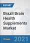 Brazil Brain Health Supplements Market: Prospects, Trends Analysis, Market Size and Forecasts up to 2026 - Product Thumbnail Image