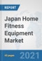 Japan Home Fitness Equipment Market: Prospects, Trends Analysis, Market Size and Forecasts up to 2026 - Product Thumbnail Image