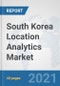 South Korea Location Analytics Market: Prospects, Trends Analysis, Market Size and Forecasts up to 2026 - Product Thumbnail Image