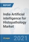 India Artificial intelligence for Histopathology Market: Prospects, Trends Analysis, Market Size and Forecasts up to 2026 - Product Thumbnail Image