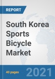 South Korea Sports Bicycle Market: Prospects, Trends Analysis, Market Size and Forecasts up to 2026- Product Image
