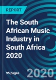 The South African Music Industry in South Africa 2020- Product Image
